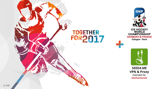 2017 IIHF World Championship and Seed4.Me VPN